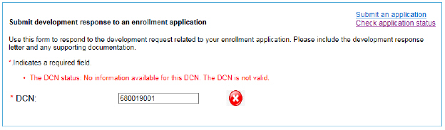 his image shows the screen where a user has attempted to submit a development response for a DCN that is not found in the system.