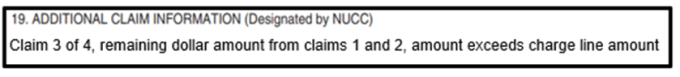 Claim 3 of 4 example Notes Claim 3 of 4 remaining dollar amount from claims 1 and 2