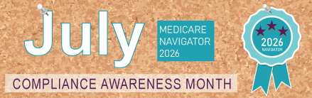 July Medicare Navigator Compliance awareness month