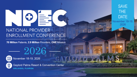 Save the Date National Provider Enrollment Conference (NPEC)