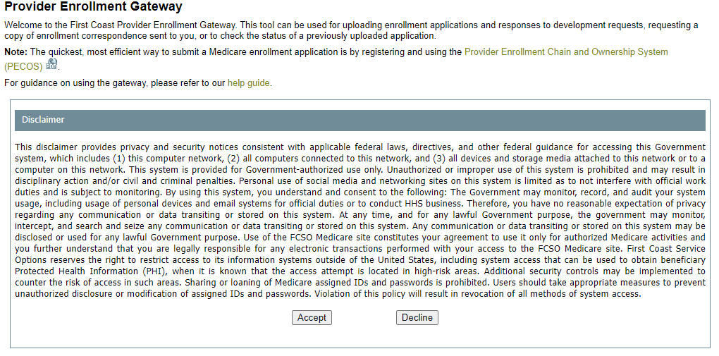 This is an image of what the Provider Enrollment Gateway welcome page looks like where the user will accept the disclaimer.