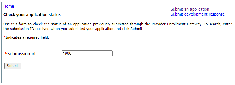 This image shows the screen the user will see when they choose to check the status of their application submission.